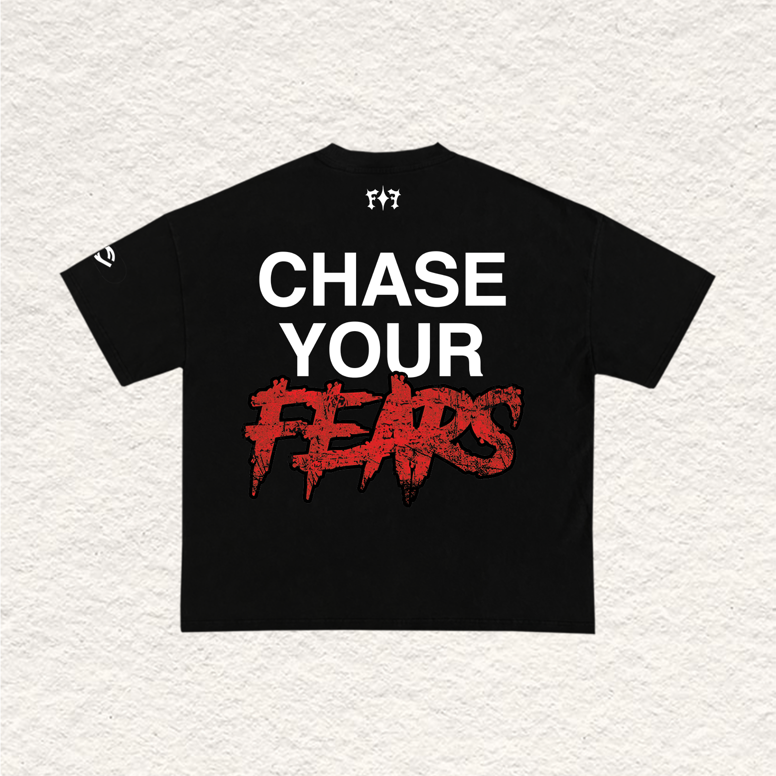 Chase Your Fears T-Shirt